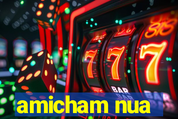 amicham nua